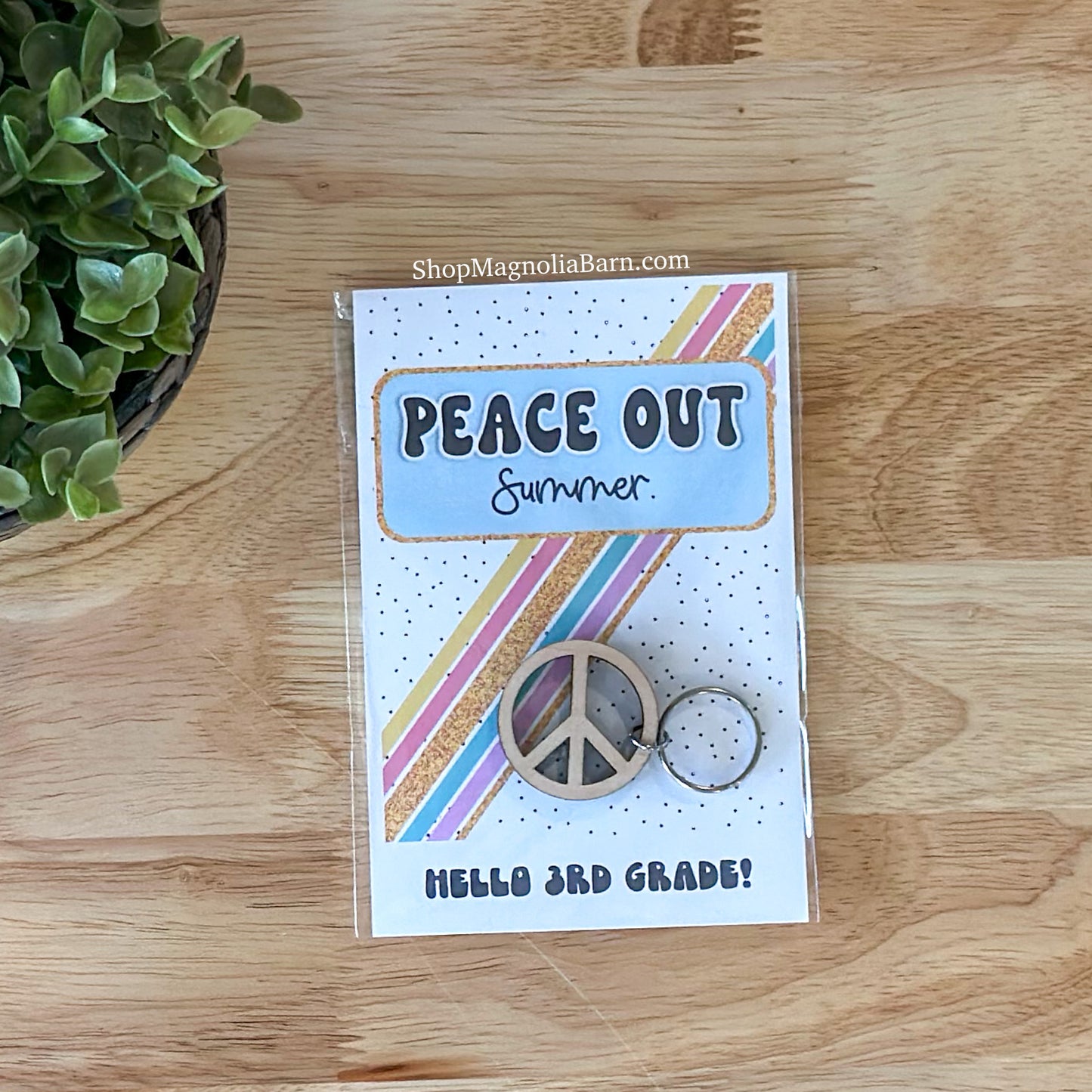 Peace Out Summer- Beginning of school year gift
