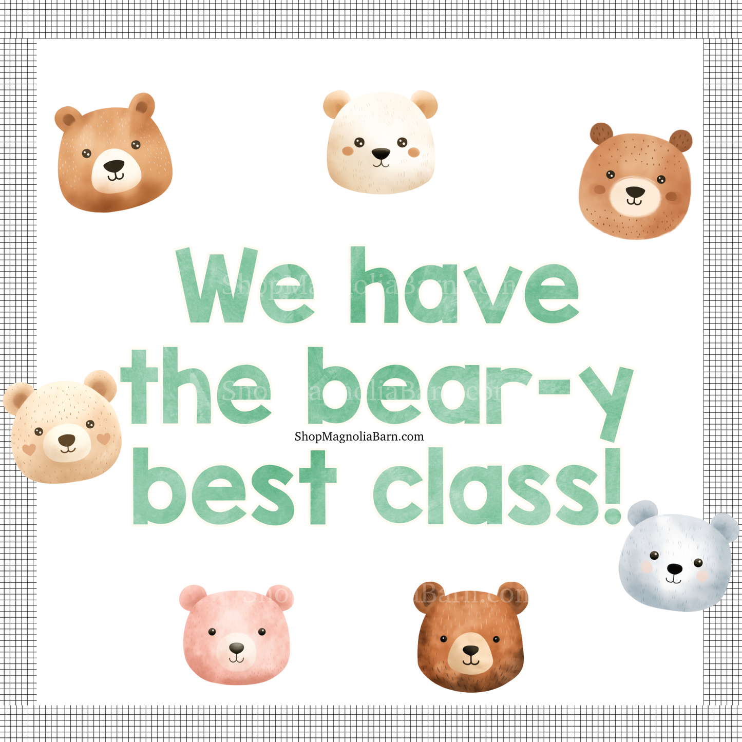 "We have the Bear-y Best Class" Bulletin Board Set - Digital Download