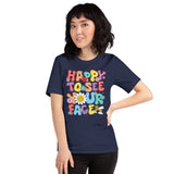 Teacher T shirt- Happy to see your face